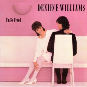 DENIECE WILLIAMS / デニース・ウィリアムス / I'M SO PROUD (EXPANDED EDITION)