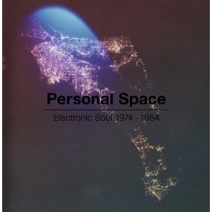 V.A. (PERSONAL SPACE) / PERSONAL SPACE: ELECTRONIC 1974 - 1984 / パーソナル・スペース: エレクトロニック・ソウル 1974 - 1984 (国内帯 英文解説翻訳付 直輸入盤 スリップケース仕様)
