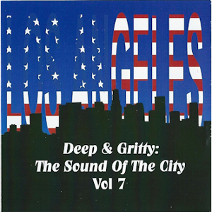 V.A. (SOUND OF THE CITY) / DEEP & GRITTY - THE SOUND OF THE CITY VOL.7: LOS ANGELS PART ONE (CD-R)