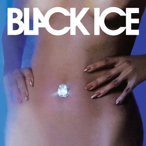 BLACK ICE / ブラック・アイス / BLACK ICE (デジパック仕様) 