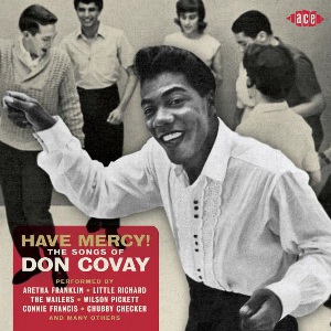 V.A. (HAVE MERCY) / HAVE MERCY !: THE SONGS OF DON COVAY  / ハヴ・マーシー!: ソング・オブ・ドン・コヴェイ (国内帯 英文解説対訳付 直輸入盤)