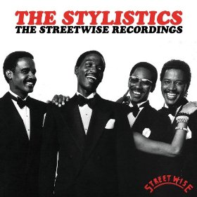 STYLISTICS / スタイリスティックス / THE STREETWISE RECORDINGS