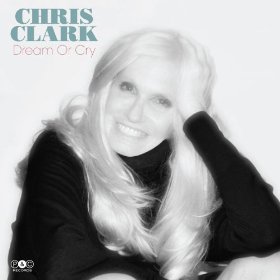 CHRIS CLARK / クリス・クラーク / DREAM OR CRY (CD-SINGLE)