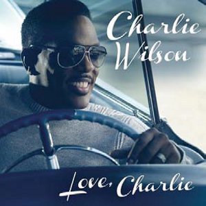 CHARLIE WILSON / チャーリー・ウィルソン / LOVE, CHARLIE
