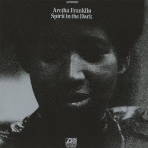 ARETHA FRANKLIN / アレサ・フランクリン / スピリット・イン・ザ・ダーク