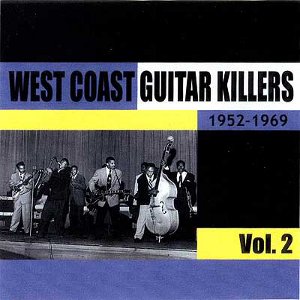 V.A. (WEST COAST GUITAR KILLERS) / WEST COAST GUITAR KILLERS 1952 - 1969 VOL.2 (CD-R)