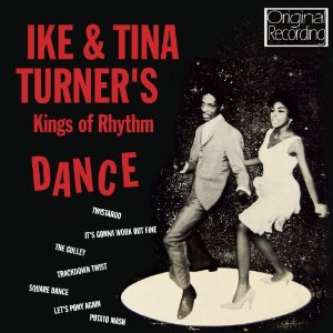 IKE & TINA TURNER / アイク&ティナ・ターナー / DANCE