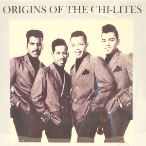 CHI-LITES / チャイ・ライツ (シャイ・ライツ) / ORIGINS OF THE CHI-LITES (CD-R)