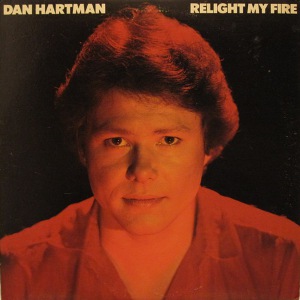 DAN HARTMAN / ダン・ハートマン / RELIGHT MY FIRE