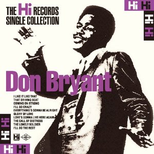 DON BRYANT / ドン・ブライアント / ハイ・レコード・シングル・コレクション (国内盤 帯 解説付 2CD)