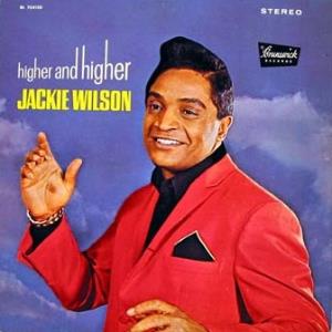 JACKIE WILSON / ジャッキー・ウィルソン / ハイヤー・アンド・ハイヤー