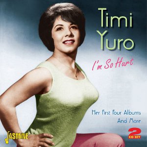 TIMI YURO / ティミ・ユーロ / I’M SO HURT: HER FIRST FOUR ALBUMS AND MORE (2CD)