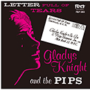 GLADYS KNIGHT & THE PIPS / グラディス・ナイト&ザ・ピップス / LETTER FULL OF TEARS / レター・フル・オブ・ティアーズ