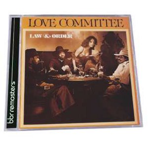 LOVE COMMITTEE / ラヴ・コミッティー / LAW & ORDER (EXPANDED EDITION)