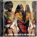 JIMMY BRISCOE & THE LITTLE BEAVERS / ジミー・ブリスコー・アンド・ザ・リトル・ビーヴァーズ / INTO THE MILKY WAY / イントゥ・ザ・ミルキー・ウェイ(国内盤帯 解説付)