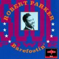ROBERT PARKER / ロバート・パーカー / BAREFOOTIN' / ベアフッティン(国内盤帯付 解説付)