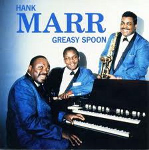 HANK MARR / ハンク・マー / GREASY SPOON / グレイシー・スプーン (国内帯付 直輸入盤)