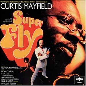 CURTIS MAYFIELD / カーティス・メイフィールド / SUPERFLY : THE ORIGINAL MOTION PICTURE SOUNDTRACK