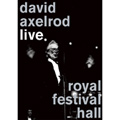 DAVID AXELROD / デヴィッド・アクセルロッド / ライブ・アット・ロイヤル・フェスティバル