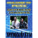 BROTHERS JOHNSON / ブラザーズ・ジョンソン / THE BEST OF FUNK (DVD)