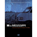 V.A.(M FOR MISSISSIPPI) / M FOR MISSISSIPPI : A ROAD TRIP THROUGH THE BIRTHPLACE OF THE BLUES (DVD)