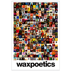 WAX POETICS JAPAN / ワックス・ポエティックス・ジャパン / ワックスポエティックス・ポスタ- 2009