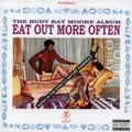 RUDY RAY MOORE / ルディ・レイ・ムーア / EAT OUT MORE OFTEN