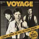 VOYAGE / ヴォヤージ / I DON'T WANT TO FALL IN LOVE AGAIN