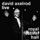 DAVID AXELROD / デヴィッド・アクセルロッド / LIVE: ROYAL FESTIVAL HALL