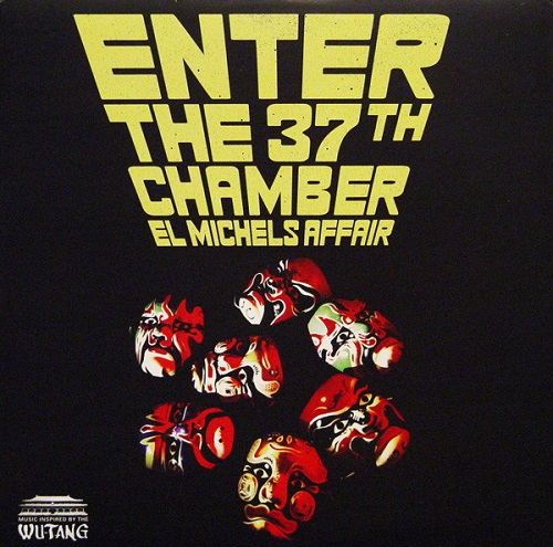 EL MICHELS AFFAIR / エル・ミシェルズ・アフェアー / ENTER THE 37TH CHAMBER (LP)