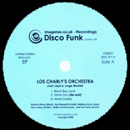 LOS CHARLY'S ORCHESTRA / ロス・チャーリーズ・オーケストラ / DISCO FUNK EP