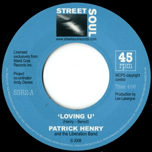 PATRICK HENRY AND THE LIBERATION BAND / パトリック・ヘンリー & ザ・リベレイション・バンド / LOVING U + MY LOVE (7")