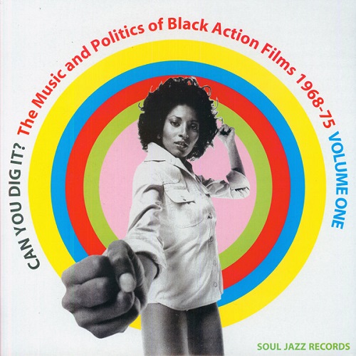 V.A.(CAN YOU DIG IT?) / CAN YOU DIG IT?: THE MUSIC AND POLITICS OF BLACK ACTION FILMS 1968-75 VOL.1 (2LP)