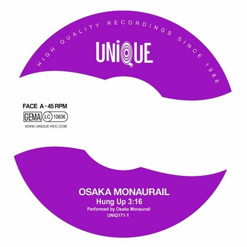 OSAKA MONAURAIL / オーサカ=モノレール / HUNG UP (7")