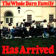 WHOLE DARN FAMILY / ウォール・ダン・ファミリー / HAS ARRIVED (LP)