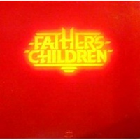 FATHERS CHILDREN / ファザーズ・チルドレン / FATHER'S CHILDREN (LP 180G )