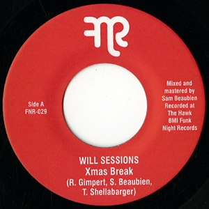 WILL SESSIONS / ウィル・セッションズ / XMAS BREAK / HAVE A FUNKY HOLIDAY (7") 