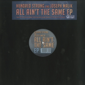 HUNDRED STRONG & JOSEPH MALIK / ハンドレッド・ストロング & ジョセフ・マリック / ALL AIN'T THE SAME EP (12")