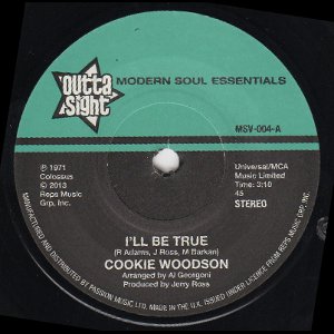 COOKIE WOODSON + VIRGIL HENRY / I'LL BE TRUE + I'LL BE TRUE (7")