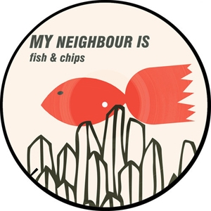 MY NEIGHBOUR IS / FISH AND CHIPS (PICTURELP)