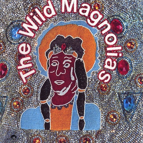 WILD MAGNOLIAS / ワイルド・マグノリアス / WILD MAGNOLIAS (LP)