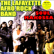 LAFAYETTE AFRO ROCK BAND / ラファイエット・アフロ・ロック・バンド / SOUL MAKOSSA / (LP)