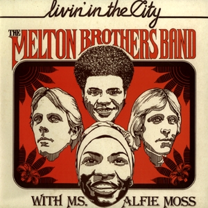 MELTON BROTHERS BAND / メルトン・ブラザーズ・バンド / LIVIN' IN THE CITY (LP)