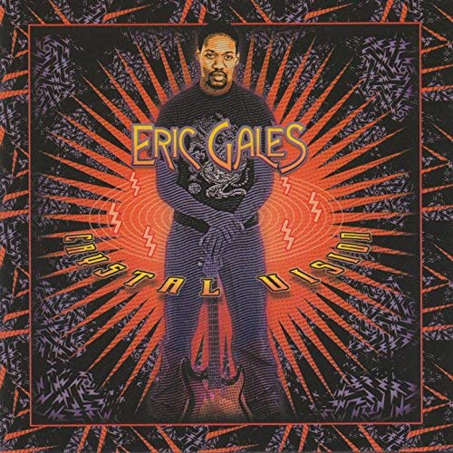 ERIC GALES / エリック・ゲイルズ / CRYSTAL VISION