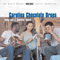 CAROLINA CHOCOLATE DROPS / キャロライナ・チョコレート・ドロップス / DONA GOT A RAMBLIN' MIND