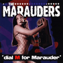 MARAUDERS / マローダーズ / DIAL M FOR MARAUDER