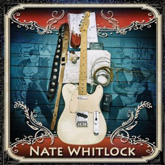 NATE WHITLOCK / NATE WHITLOCK