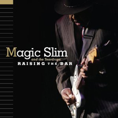 MAGIC SLIM & THE TEARDROPS / マジック・スリム・アンド・ザ・ティアドロップス / レイジング・ザ・バ-