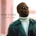 JAMIE SPARKS / ジェイミー・スパークス / UNFORGETTABLE