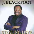 J. BLACKFOOT / J. ブラックフット / STEALING LOVE